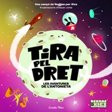tira pel dret. les aventures de l antonieta-oscar julve gil-9788418135576