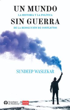 un mundo sin guerra-sundeep waslekar-9788418164576