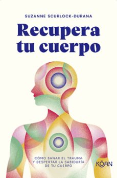 recupera tu cuerpo-suzanne scurlock durana-9788418223976
