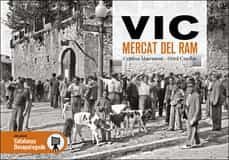 vic mercat del ram desaparegut-cristina masramon-oriol casellas-9788418243776