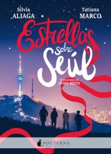 estrellas sobre seúl (ebook)-silvia aliaga-tatiana marco-9788418440076