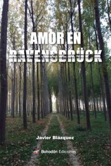 amor en ravensbrück (ebook)-javier blazquez-9788418633676