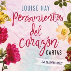 pensamientos del corazon - cartas-louise l. hay-9788418714276