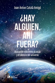 ¿hay alguien, ahi fuera? (ebook)-joan anton catala amigo-9788418735554