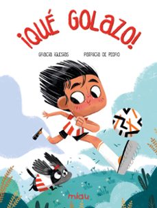 ¡que golazo!-gracia iglesias-9788418753176