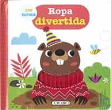 ropa divertida (libros con texturas)-9788418755576