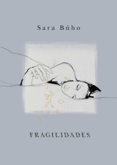 fragilidades (ebook)-sara buho-9788418820076