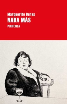 nada más (ebook)-marguerite duras-9788418838576