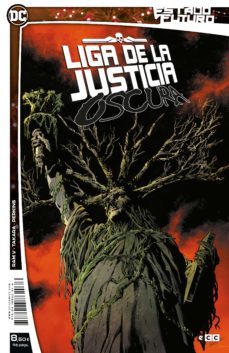 estado futuro: liga de la justicia oscura-marcio takara-mike perkins-9788418862076