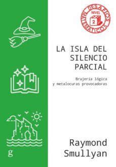 la isla del silencio parcial (ebook)-raymond smullyan-9788418914676