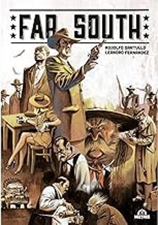 far south-rodolfo santullo-leo fernandez-9788418955976