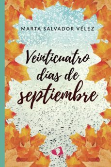 veinticuatro dias de septiembre (ebook)-marta salvador velez-9788418962776