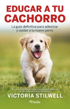 como educar a tu cachorro-victoria stilwell-9788418965876