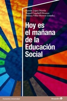 hoy es el mañana de la educacion social-9788419023476