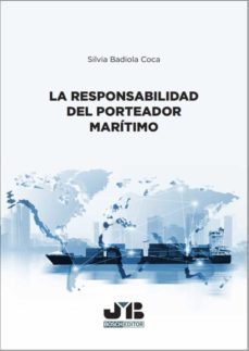 la responsabilidad del porteador maritimo (ebook)-silvia badiola coca-9788419045676