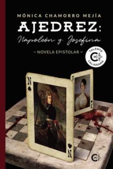 ajedrez: napoleón y josefina-monica chamorro mejia-9788419178176