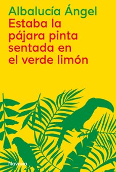 estaba la pajara pinta sentada en el verde limon-albalucia angel-9788419179876