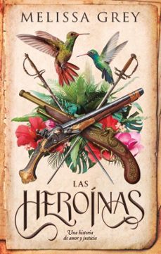 las heroínas-melissa grey-9788419252876