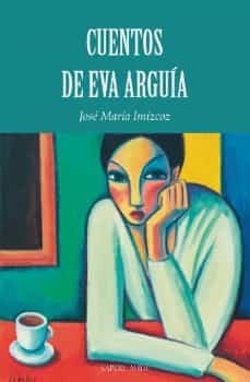 cuentos de eva arguia-jose maria imizcoz beunza-9788419343376