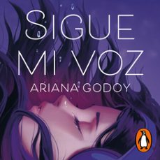 sigue mi voz (audiolibro)-ariana godoy-9788419357076