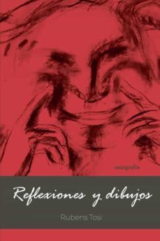 reflexiones y dibujos-rubens tosi-9788419367976