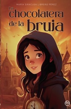 la chocolatera de la bruja-maria siracusa librero perez-9788419379276