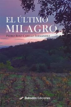 el ultimo milagro (ebook)-pedro ruiz-cabello fernández-9788419404176