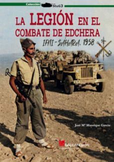 la legion en el combate de edchera: ifni-sahara, 1958-9788419469076