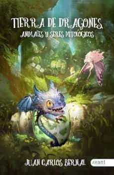 tierra de dragones-juan carlos bernal-9788419584076