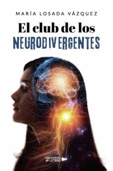 el club de los neurodivergentes (ebook)-maria losada vazquez-9788419612076