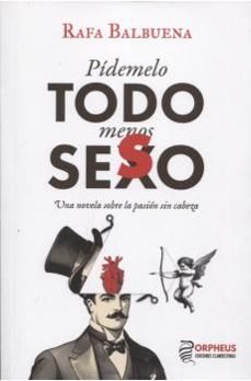 pidemelo todo menos seso-rafa balbuena-9788419691576
