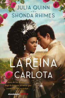 la reina carlota (ebook)-julia quinn-shonda rhimes-9788419699176
