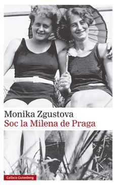 soc la milena de praga-monika zgustova-9788419738776