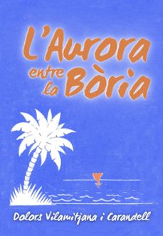 Imagen Principal de L’AURORA ENTRE LA BÒRIA