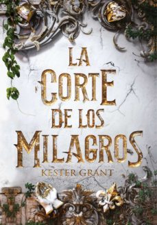 la corte de los milagros (ebook)-kit grant-9788420433776
