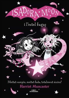 la isadora moon i l'estel fugaç (grans històries de la isadora moon 4) (ebook)-harriet muncaster-9788420459776