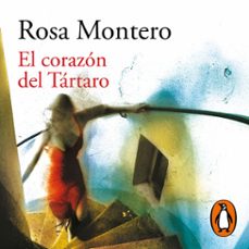 el corazón del tártaro-rosa montero-9788420462776