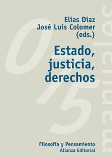 estado, justicia, derechos-elias diaz garcia-jose luis colomer martin calero-9788420686776