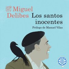 los santos inocentes-miguel delibes-9788423357376