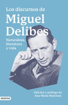 los discursos de miguel delibes-9788423363476