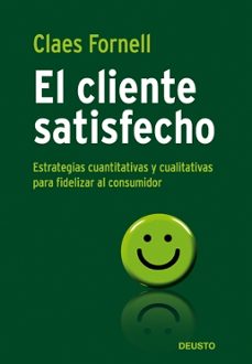 el cliente satisfecho-claes fornell-9788423426676