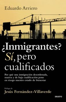 ¿inmigrantes? si, pero cualificados (ebook)-eduardo arriero-9788423440276