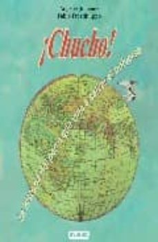 ¡chucho!: la historia del perro que vino a salvar el universo-9788424178376