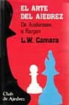 el arte del ajedrez (4ª ed.)-luis v. camara-9788424503376