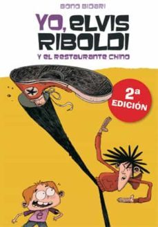 yo, elvis riboldi y el restaurante chino-bono bidari-9788424636876