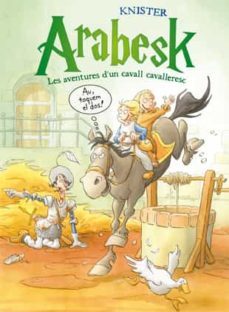 arabesk. les aventures d un cavall cavalleresc-9788424647476
