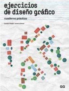 ejercicios de diseño grafico: cuaderno practico-jessica glaser-9788425223976
