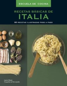 recetas basicas de italia: 80 recetas ilustradas paso a paso-9788425343476