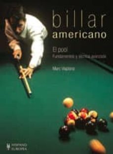 billar americano: el pool: fundamentos y tecnica avanzada-marc viaplana-9788425510076