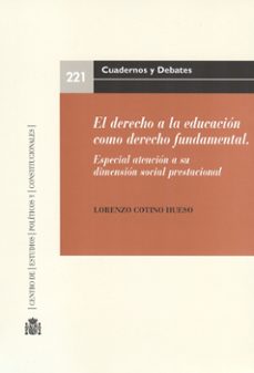 el derecho a la educacion como derecho fundamental-lorenzo y otro ( cotino hueso-9788425915376